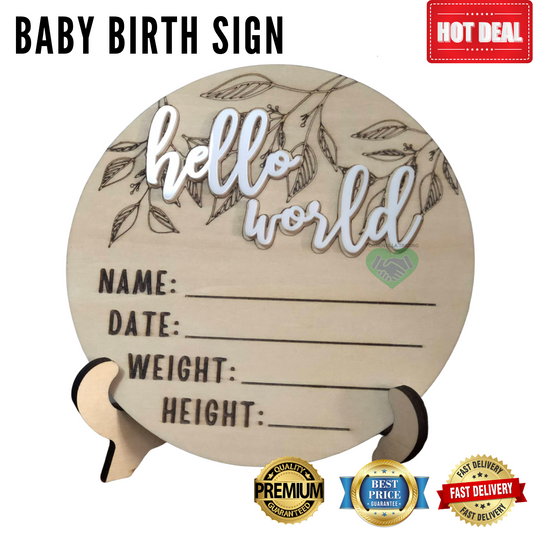 Hello World Baby Birth Sign