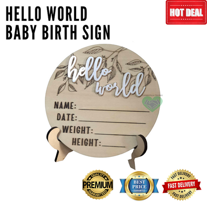 Hello World Baby Birth Sign