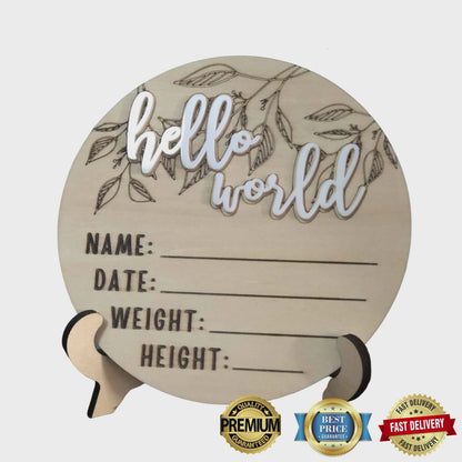 Hello World Baby Birth Sign